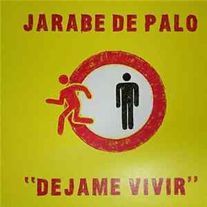Jarabe De Palo - Déjame vivir FLAC