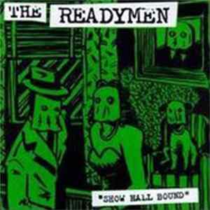 The Readymen - Show Hall Bound FLAC