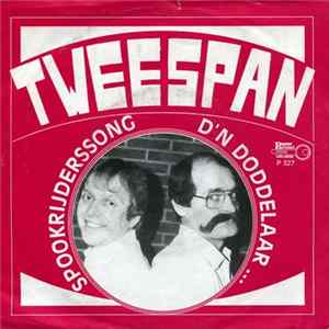 Tweespan - Spookrijderssong / D'n Doddelaar ... FLAC