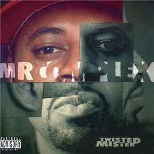 Mr. Complex - Twisted Mister FLAC