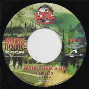 Capleton / Chino - Wah Dem A Do / Larger Than Life FLAC