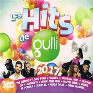 Various - Les Hits De Gulli 2017 FLAC