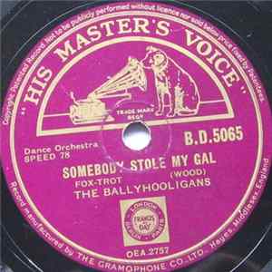 The Ballyhooligans - Somebody Stole My Gal / Temptation Rag FLAC