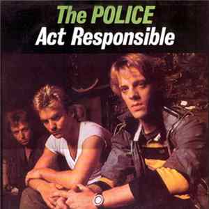 The Police - Act Responsible FLAC
