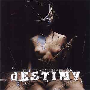 Destiny - The Tracy Chapter FLAC