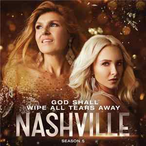 Nashville Cast - God Shall Wipe All Tears Away FLAC