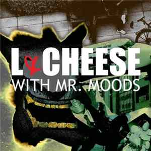 L & Cheese With Mr. Moods - L & Cheese With Mr. Moods FLAC