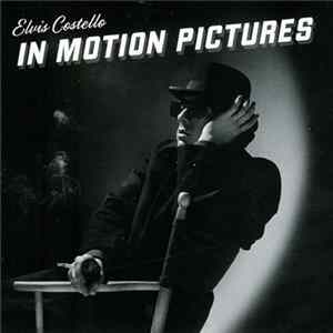 Elvis Costello - In Motion Pictures FLAC