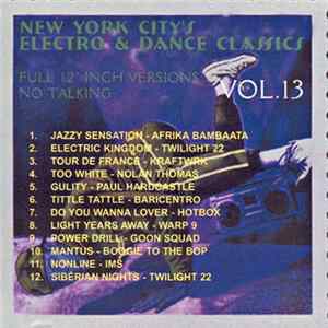 Various - New York City's Electro & Dance Classics Vol. 13 FLAC