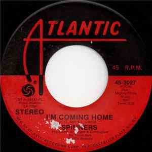 Spinners - I'm Coming Home / He'll Never Love You Like I Do FLAC