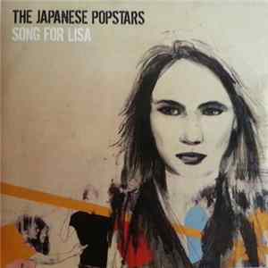 The Japanese Popstars - Song For Lisa FLAC