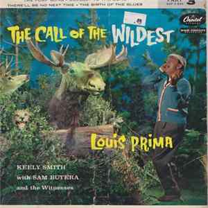 Louis Prima, Keely Smith, Sam Butera And The Witnesses - The Call of The Wildest (Part 3) FLAC