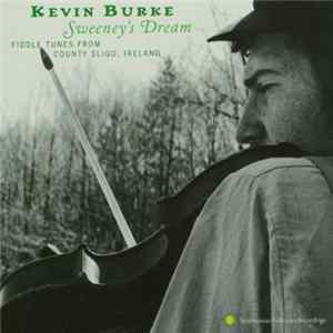 Kevin Burke - Sweeney's Dream (Fiddle Tunes From County Sligo, Ireland) FLAC