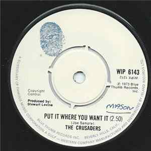 The Crusaders - Put It Where You Want It FLAC