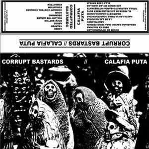 Corrupt Bastards / Calafiaputa - Split 2012 FLAC