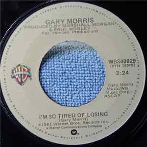Gary Morris - Headed For A Heartache / I'm So Tired Of Losing FLAC