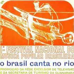 Various - 1º Festival Nacional Música Popular Brasileira – O Brasil Canta No Rio FLAC
