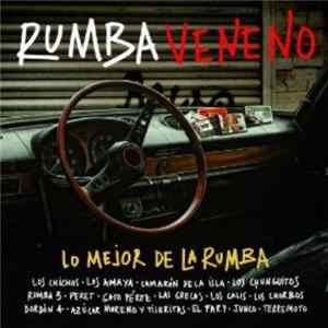 RUMBA VENENO - LO MEJOR DE LA RUMBA FLAC