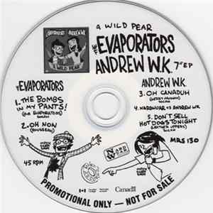 The Evaporators / Andrew W.K. - A Wild Pear FLAC