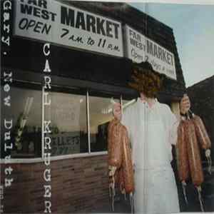 Carl Kruger - Gary, New Duluth FLAC