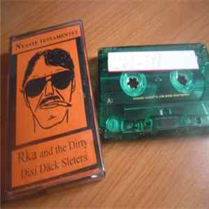 Nyaste testamentet - Rka and the Dirty Dixi Däсk Sleters FLAC