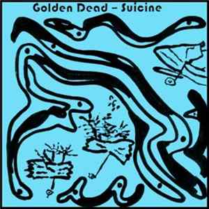 Golden Dead - Suicine FLAC