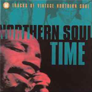 Various - Northern Soul Time - 60 Tracks Of Vintage Northern Soul FLAC