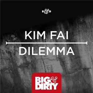 Kim Fai - Dilemma FLAC