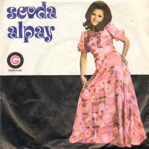 Sevda Alpay - Kara Kaşlı Yar / Hancımısın Yolcumusun FLAC