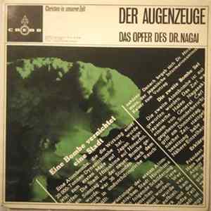 Heinz P. Schlichting - Der Augenzeuge - Das Opfer Des Dr. Nagai FLAC