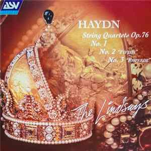 Haydn - The Lindsays - String Quartets Op. 76: No. 1 • No. 2 "Fifths" • No. 3 "Emperor" FLAC