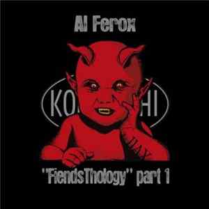 Al Ferox - FiendsThology Part 1 FLAC