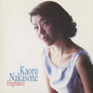 Kaoru Nakasone - Fragrance FLAC