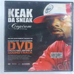 Keak Da Sneak - Copium: The DVD FLAC