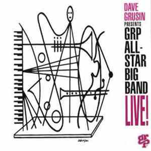 Dave Grusin Presents GRP All-Star Big Band - Live! FLAC