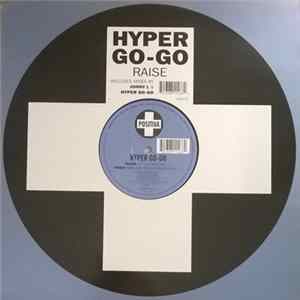 Hyper Go-Go - Raise FLAC