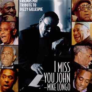 Mike Longo - I Miss You John FLAC