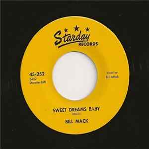 Bill Mack - Sweet Dreams Baby FLAC