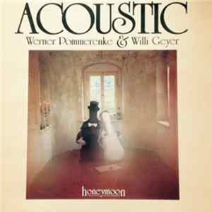 Acoustic, Werner Pommerenke & Willi Geyer - Honeymoon FLAC