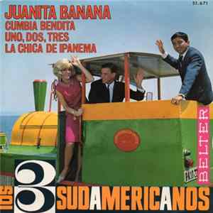 Los 3 Sudamericanos - Juanita Banana FLAC