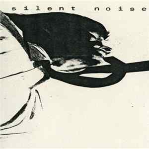 Silent Noise - Silent Noise FLAC