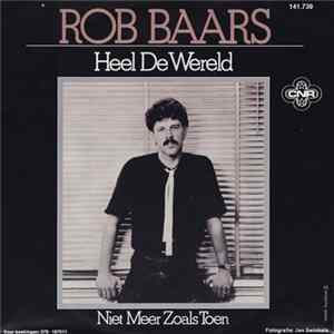 Rob Baars - Heel De Wereld FLAC