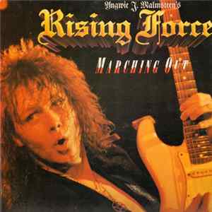 Yngwie J. Malmsteen's Rising Force - Marching Out FLAC