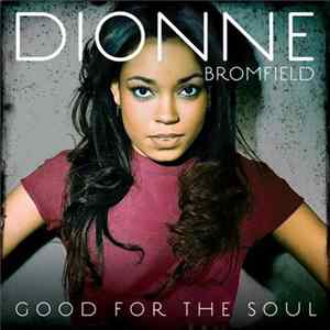 Dionne Bromfield - Good For The Soul FLAC