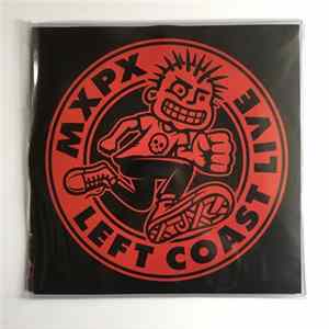 MxPx - Left Coast Live FLAC