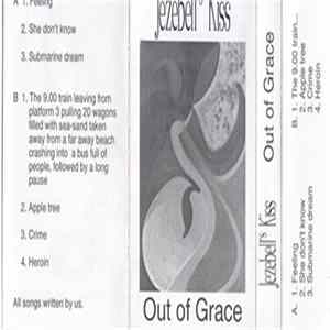 Jezebell's Kiss - Out Of Grace FLAC