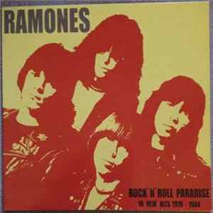 Ramones - Rock 'N' Roll Paradise: 16 New Hits 1979 - 1984 FLAC