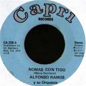 Alfonso Ramos Y Su Orquesta - Nomas Con Tigo / Tinguilinguitin FLAC
