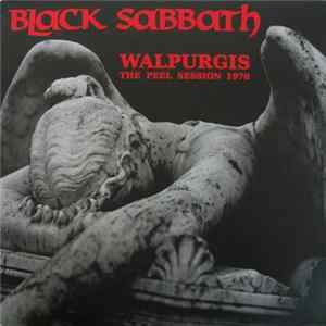 Black Sabbath - Walpurgis - The Peel Session 1970 FLAC
