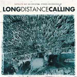 Long Distance Calling - Satellite Bay FLAC